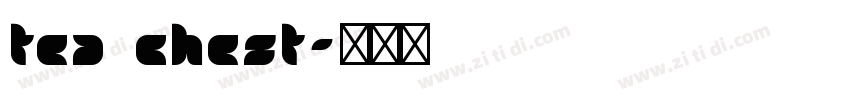 Tea Chest字体转换